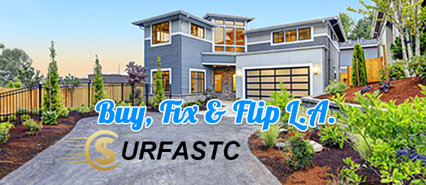 Buy, Fix & Flip L.A. - URFASTC